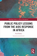 Public policy lessons from the AIDS response in Africa /