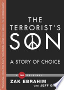 The terrorist's son : a story of choice /
