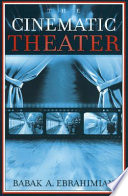 The cinematic theater /