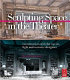 Sculpting space in the theater : conversations with the top set, light and costume designers /