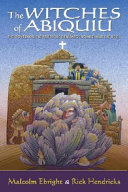 The witches of Abiquiu : the governor, the priest, the Genízaro Indians, and the Devil /