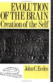 Evolution of the brain : creation of the self /