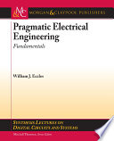 Pragmatic electrical engineering : fundamentals /