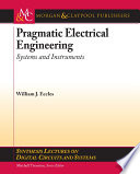 Pragmatic electrical engineering : systems and instruments /