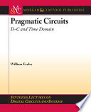 Pragmatic circuits : DC and time domain /