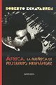 África, la muñeca de Felisberto Hernández /