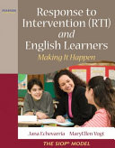 Response to intervention (RTI) and English learners : making it happen /