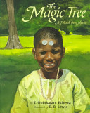 The magic tree : a folktale from Nigeria /