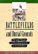 Battlefields and burial grounds : the Indian struggle to protect ancestral graves in the United States /