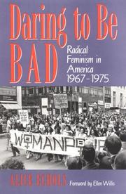 Daring to be bad : radical feminism in America, 1967-1975 /