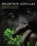 Mountain gorillas : biology, conservation, and coexistence /