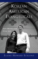 Korean American evangelicals : new models for civic life /
