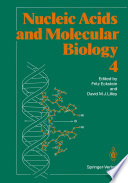 Nucleic Acids and Molecular Biology 4 /