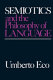 Semiotics and the philosophy of language /