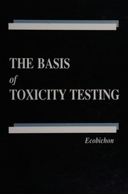 The basis of toxicity testing /