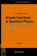 Green's functions in quantum physics /