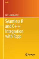 Seamless R and C++ integration with Rcpp /
