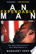 An expendable man : the near-execution of Earl Washington, Jr. /