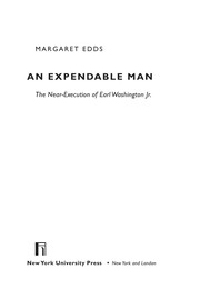 An expendable man : the near-execution of Earl Washington, Jr. /