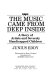 The music came from deep inside : a story of artists and severely handicapped children /