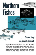 Northern fishes; with special reference to the Upper Mississippi Valley /