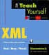 Teach yourself XML /