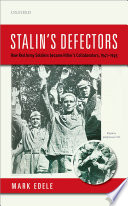 Stalin's defectors : how Red Army soldiers became Hitler's collaborators, 1941-1945 /