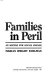 Families in peril : an agenda for social change /