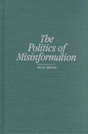 The politics of misinformation /