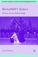 Danjūrō's girls : women on the kabuki stage /