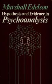 Hypothesis and evidence in psychoanalysis /
