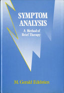 Symptom analysis : a method of brief therapy /