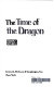 The time of the dragon /