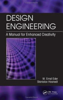 Design engineering : a manual for enhanced creativity /