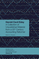 Harold Cecil Edey : collection of unpublished material from a 20th century accounting reformer /