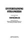 Entertaining strangers : a play for Dorchester /