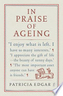 In praise of ageing /
