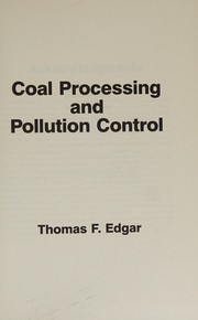 Coal processing and pollution control /
