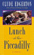 Lunch at the Piccadilly : a novel /