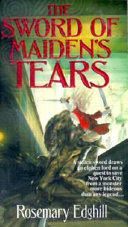 The sword of maiden's tears /