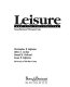 Leisure programming : concepts, trends, and professional practice /