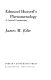 Edmund Husserl's phenomenology : a critical commentary /