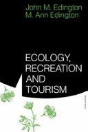 Ecology, recreation, and tourism /