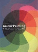 Colour painting : using the full palette /