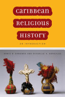 Caribbean religious history : an introduction /