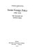 Soviet foreign policy 1962-1973 : the paradox of super power /