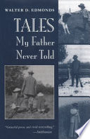 Tales my father never told /