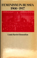 Feminism in Russia, 1900-17 /