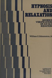 Hypnosis and relaxation : modern verification of an old equation /