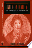 Intertextuality and the reading of Roman poetry /